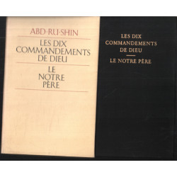 Les dix commandements de Dieu le Notre Père