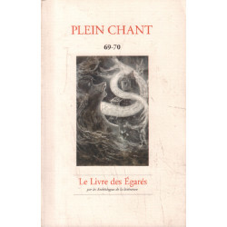 Plein chant n° 69-70 / le livre des égarés par les archéologues de...