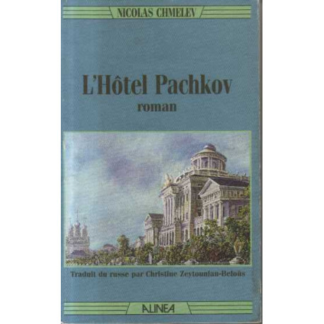 L'hôtel Pachkov