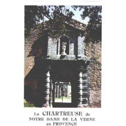 La chartreuse de notre dame de la verne en provence