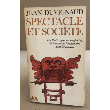 Spectacle et societé