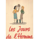 Les jours de l'homme / illustrations de jean dratz