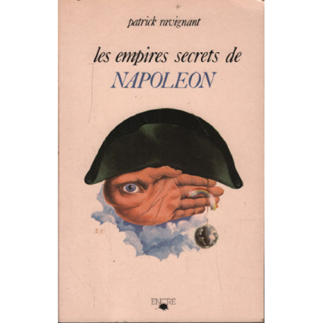 Les Empires secrets de Napoléon