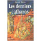 Les Derniers Cathares : 1290-1329