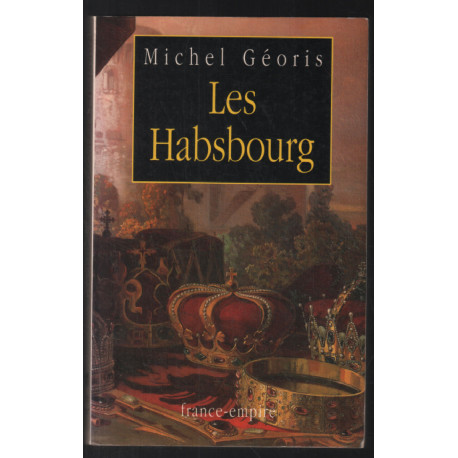 Les Habsbourg