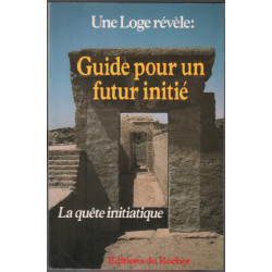 Guide pour un futur initié : La quête initiatique