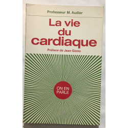 La vie du cardiaque : on en parle