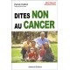 Dites non au cancer