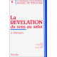 La Révélation : Du sens au salut