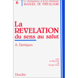 La Révélation : Du sens au salut