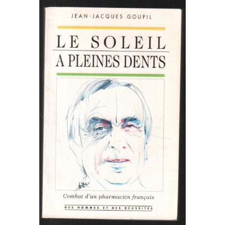 Le soleil à pleines dents