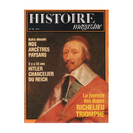 Histoire magazine n ° 36 / notre dossier nos ancetres chancelier...