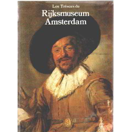 Les tresors du rijksmuseum amsterdam