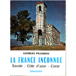 La france inconnue tome 7 : savoie-cote d'azur-corse