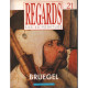 Regards sur la peinture n° 21 / bruegel