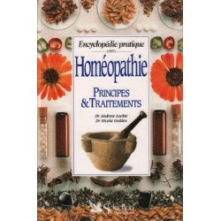 Homéopathie principes et traitement