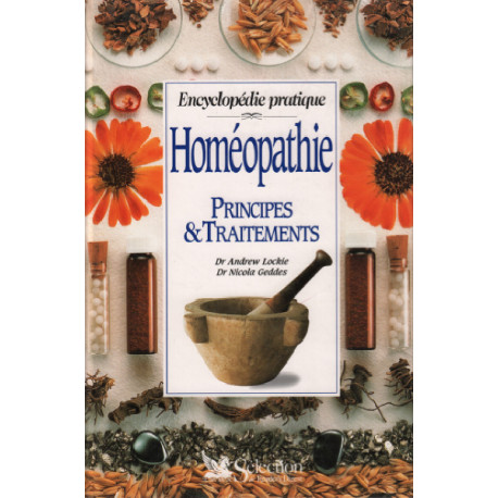 Homéopathie principes et traitement