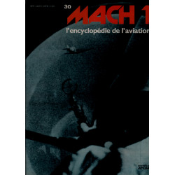 Mach 1 / l'encyclopédie de l'aviation n° 30