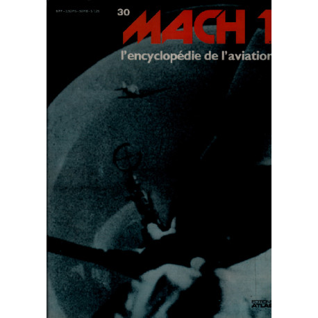 Mach 1 / l'encyclopédie de l'aviation n° 30