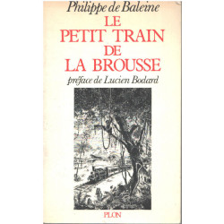 Le petit train de la brousse / préface de lucien Bodard