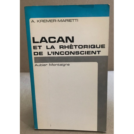 Lacan et la rhétorique de l'inconscient