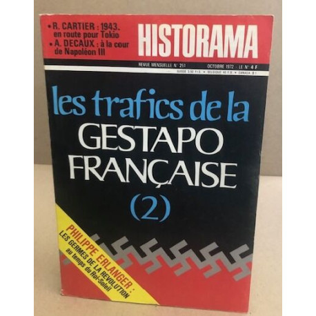 Historama n° 251 / les trafics de la gestapo française ( 2 )