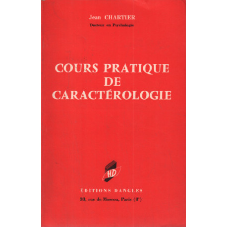 Cours pratique de caractérologie