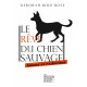 Le rêve du chien sauvage - Amour et extinction