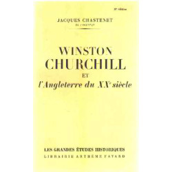 Winston churchill ou l'angleterre du XX° siecle