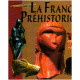 La france prehistorique