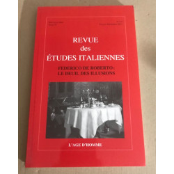 Revue des études italiennes n° 57 / frederico de roberto : le...