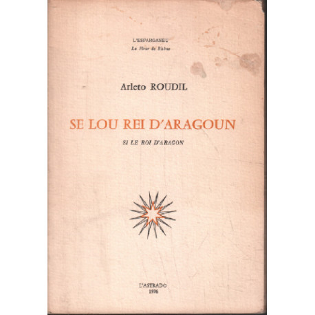 Se lou rei d'aragoun ( si le roi d'aragon )