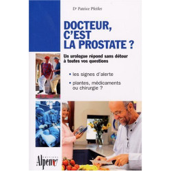 Docteur c'est la prostate