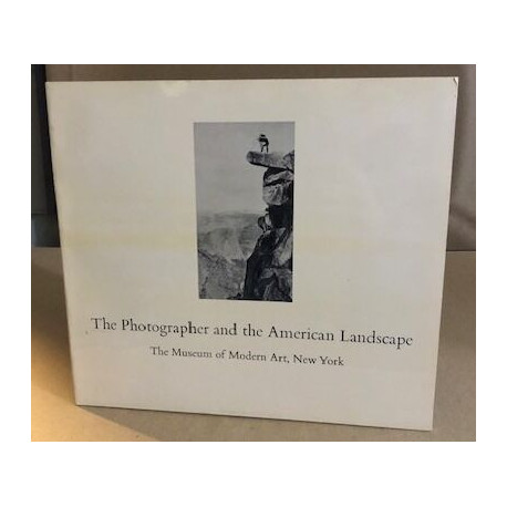 The photographer and the american landscape