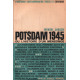 Potsdam 1945 ou l'histoire d'un mensonge