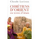 Chrétiens d'Orient en terre d' Islam