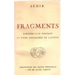 Fragments precedés d'un portrait et d'une biographie de l'auteur