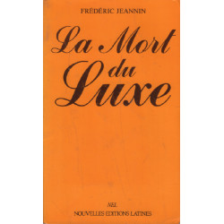 La mort du luxe