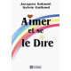 Aimer et se le dire