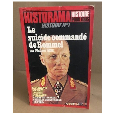 Historama n° 315 /le suicide commandé de Rommel