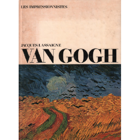 Vincent van gogh / les impressionnistes