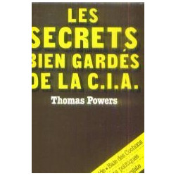 Les secrets bien gardes de la c.I.a. [central intelligence agency]