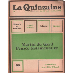 La quinzaine litteraire n° 99 / martin du gard pensée testamentaire