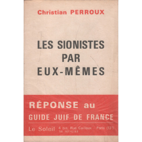 Les sionistes par eux memes / reponse au guide juif de france