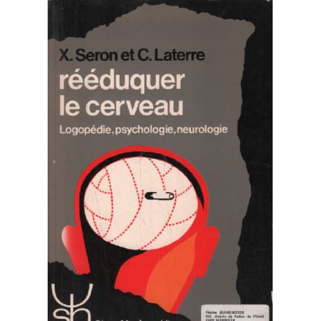 Rééduquer le cerveau