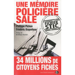 Une Mémoire Policière Sale : fichier STIC