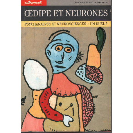 Oedipe et Neurones. Psychanalyse et Neuroscience : un duel