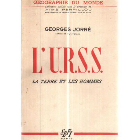 L'URSS la terre et les hommes