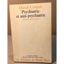 Psychiatrie et anti-psychiatrie