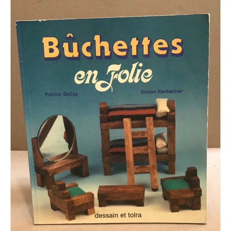 Bûchettes en folie